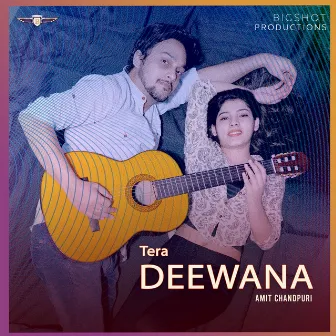 Tera Deewana by Amit Chandpuri