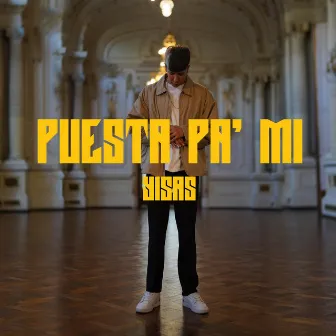 Puesta pa' mi by Yisas