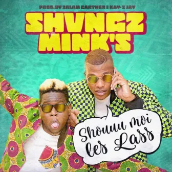 Shouu Moi Les Lass by SHVNGZ