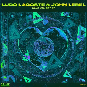 What You Got EP by Ludo Lacoste