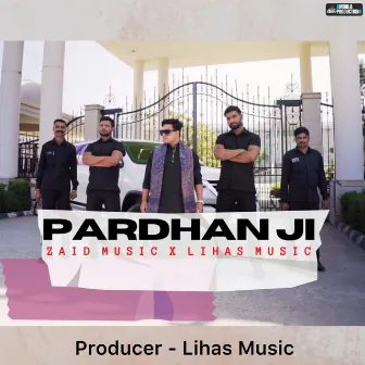 Pardhan Ji by Lihas Music