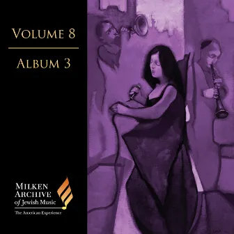 Milken Archive Digital Volume 8, Digital Album 3 by Chris Merritt