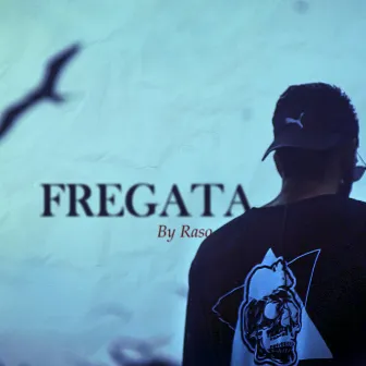 Fregata by Raso