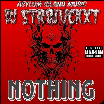 Nothing (side b) by Dj Str8jvckxt