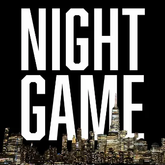 Night Game by Mista Pigz