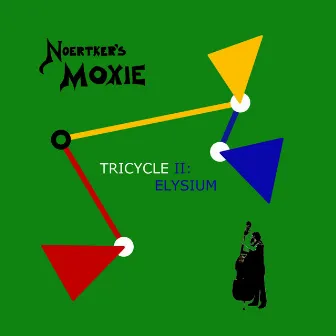 Tricycle Ii: Elysium by Noertker's Moxie