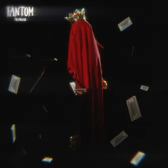 Fantom by TRAPDONOR