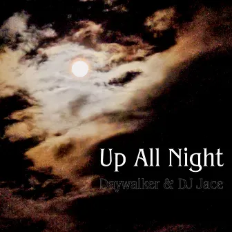 Up All Night by Daywalker