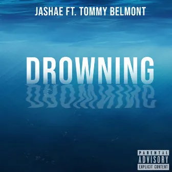 Drowning by Jashae