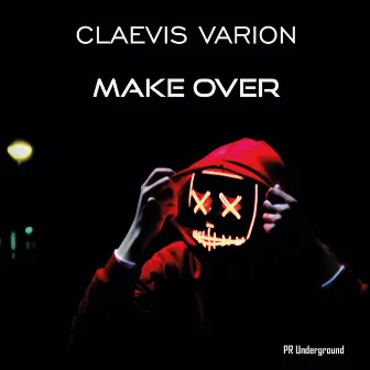 Make Over by Claevis Vairon