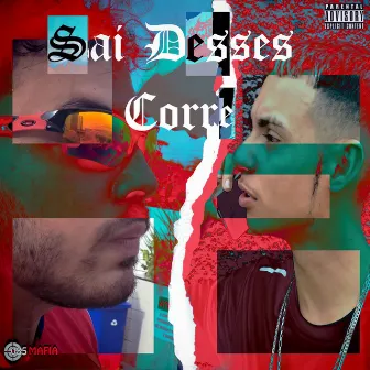 Sai Desses Corre by 085 Mafia