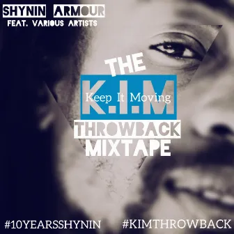 The K.I.M Mixtape by Shynin Armour