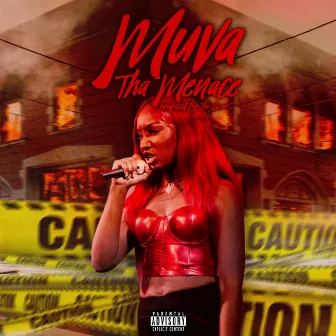 Muva Tha Menace by Muvalicious