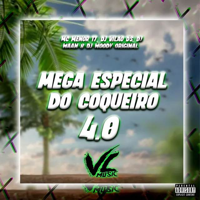 Mega Especial do Coqueiro 4.0 (feat. MC Menor 17)