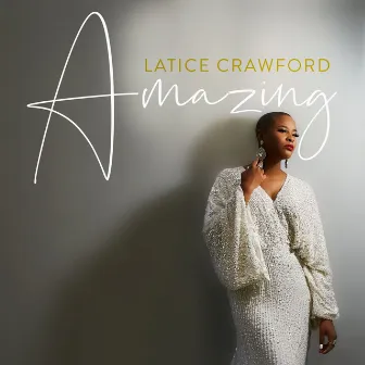 Amazing by Latice Crawford