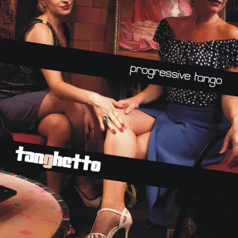 Progressive Tango by Tanghetto