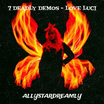 7 Deadly Demos - Love Luci by AllyStarDreamly