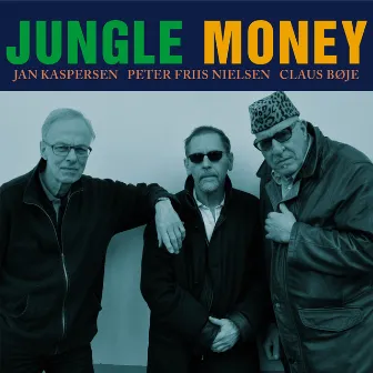 Jungle Money by Peter Friis Nielsen