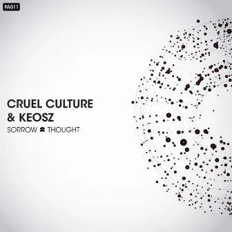 Sorrow / Thought by Cruel Culture