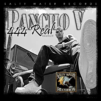 444 Real by Pancho V