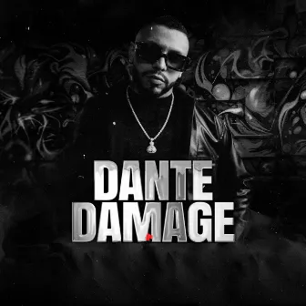 This Is Dante by Dante Damage