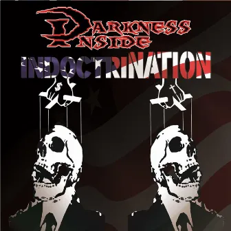 Indoctrination by Darkness Inside