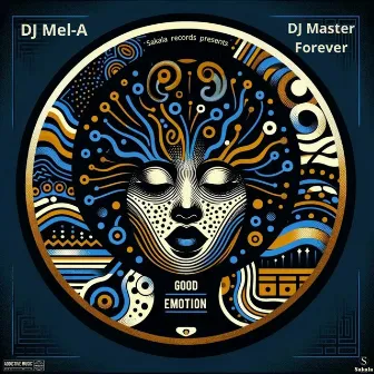 Good Emotion by DJ Master Forever