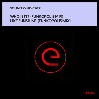 Who is it? by Sound Syndicate