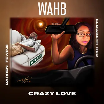 Crazy Love by WAHB