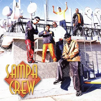 Sampa Crew by Sampa Crew