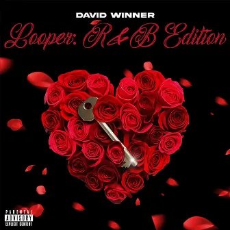 LOOPER (R&B EDITION) by David Winner