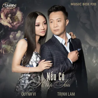 Nếu Có Kiếp Sau (Musicbox 20) by Quỳnh Vi