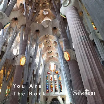 You Are The Rock by Set for Salvation