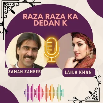 Raza Raza Ka Dedan K by Laila Khan