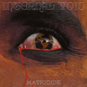 Matricide by Internal Void