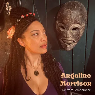 Live from Temperance by Angeline Morrison