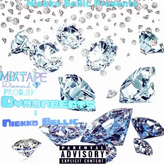 Mixtape Diamond by Niekko Bellic