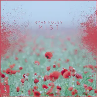 Mist by Ryan Foley