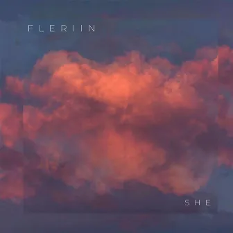 She by FLERIIN