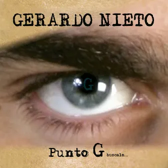 Punto G by Gerardo Nieto