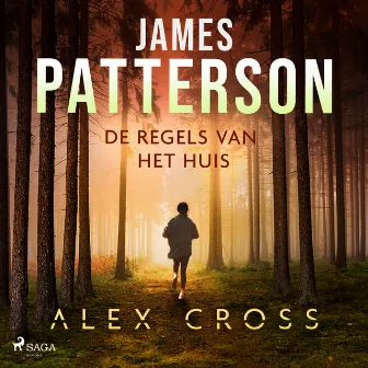 De regels van het huis by James Patterson