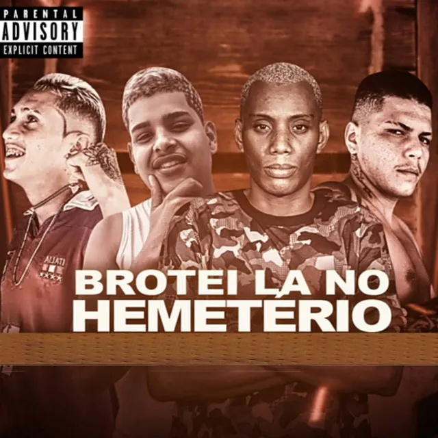 Brotei lá no Hemeterio (feat. Mc Gw & E a Chata)