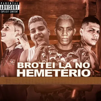 Brotei lá no Hemeterio by MC Galego Xcamoso