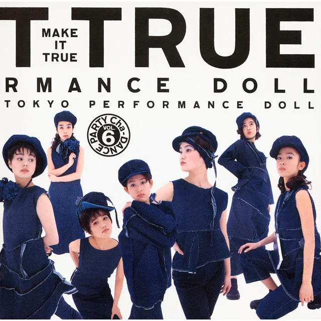 MAKE IT TRUE 〜Cha-DANCE Party Vol.6