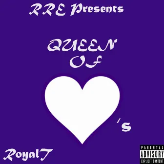 Queen of Hearts by Royalt Da Queen