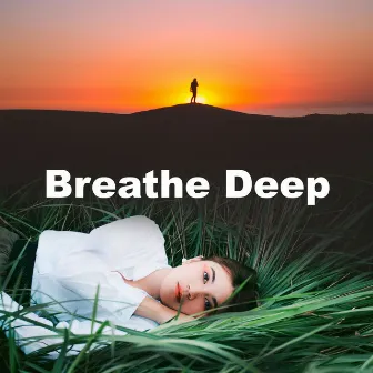 Breathe Deep by Breathe