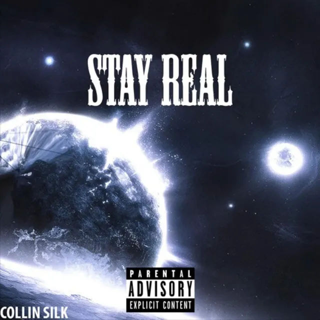 Stay Real