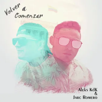 Volver a Comenzar by Aleks KDK