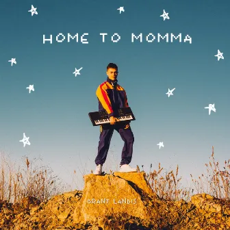 Home to Momma by Grant Landis