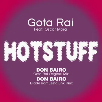 Hotstuff: Don Bairo (feat. Oscar Mora) by Gota Rai